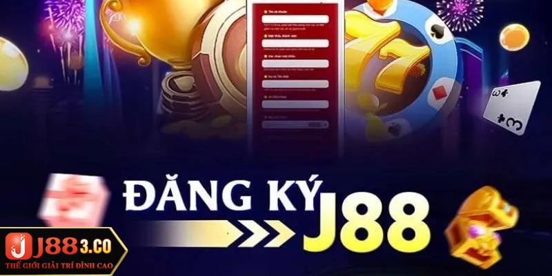 Điều kiện để đăng ký J88