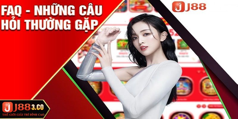 Câu hỏi thường gặp