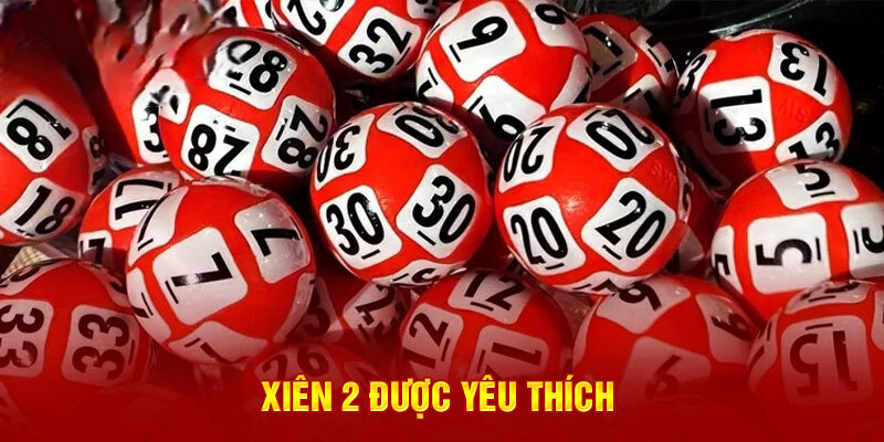 Xiên 2 được yêu thích